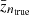 $ \bar{z}_{n_{ \rm true }} $