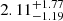 $ 2.11^{+1.77}_{-1.19} $