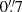 $ 0{{\overset{\prime\prime}{.}}}7 $
