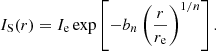 $$ \begin{aligned} I_{\rm S}(r) = I_{\rm e}\exp \left[-b_n \left(\frac{r}{r_{\rm e}}\right)^{1/n}\right]. \end{aligned} $$