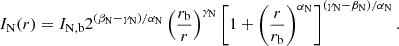 $$ \begin{aligned} I_{\rm N}(r) = I_{\rm N,b} 2^{(\beta _{\rm N}-\gamma _{\rm N})/\alpha _{\rm N}} \left(\frac{r_{\rm b}}{r}\right)^{\gamma _{\rm N}}\left[1+\left(\frac{r}{r_{\rm b}}\right)^{\alpha _{\rm N}}\right]^{(\gamma _{\rm N}-\beta _{\rm N})/\alpha _{\rm N}}. \end{aligned} $$