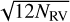 $\sqrt {12{N_{{\rm{RV}}}}} $