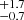 $ ^{+1.7}_{-0.7} $