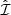 $ \hat{\mathcal{I}} $