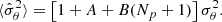 $$ \begin{aligned} \langle \hat{\sigma }^2_\theta \rangle = \left[ 1+A+B(N_p+1) \right] \sigma ^2_\theta . \end{aligned} $$