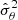 $ \hat\sigma^2_\theta $
