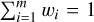 $\[\sum_{i=1}^{m} w_{i}=1\]$