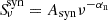 $ {S\!}^{\mathrm{syn}}_{\nu} = A_{\mathrm{syn}}\nu^{-\alpha_{\mathrm{n}}} $