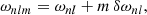 $$ \begin{aligned} \omega _{nlm}=\omega _{nl}+m\,\delta \omega _{nl}, \end{aligned} $$
