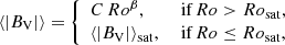 $$ \begin{aligned} \langle |B_{\rm V}|\rangle = \left\{ \begin{array}{ll} C\,Ro^{\beta },&{\text{ if}}\,Ro > Ro_{\rm sat}, \\ \langle |B_{\rm V}|\rangle _{\rm sat},&{\text{ if}}\,Ro\le Ro_{\rm sat},\\ \end{array}\right. \end{aligned} $$