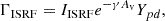 $$ \begin{aligned} \Gamma _{\rm ISRF} = I_{\rm ISRF}e^{-\gamma A_{\rm v}}Y_{pd}, \end{aligned} $$