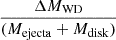 $ \frac{\Delta M_{\mathrm{WD}}}{(M_{\mathrm{ejecta}} + M_{\mathrm{disk}})} $