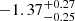 $ -1.37^{+0.27}_{-0.25} $