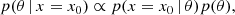 $$ \begin{aligned} p(\theta \,|\,x = x_0) \propto p(x = x_0\,|\,\theta ) p(\theta ), \end{aligned} $$
