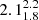 $ 2.1_{1.8}^{2.2} $