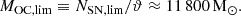 $$ \begin{aligned} M_{\rm OC, lim} \equiv N_{\rm SN, lim} / \vartheta \approx 11\,800\,\mathrm{M_\odot }. \end{aligned} $$