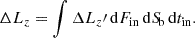 $$ \begin{aligned} \Delta L_z = \int \Delta L_z\prime \, \mathrm{d}F_{\rm in} \, \mathrm{d}{S\!}_{\rm b} \, \mathrm{d}t_{\rm in}. \end{aligned} $$
