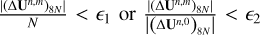 $\[\frac{\left|\left(\Delta \mathbf{U}^{n, m}\right)_{8 N}\right|}{N}<\epsilon_{1} ~\text{or}~ \frac{\left|\left(\Delta \mathbf{U}^{n, m}\right)_{8N}\right|}{\left|\left(\Delta \mathbf{U}^{n, 0}\right)_{^8N}\right|}<\epsilon_{2}\]$