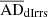 $ \overline{\mathrm{AD}}_{\mathrm{dIrrs}} $