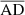 $ \overline{\mathrm{AD}} $