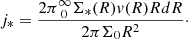 $$ \begin{aligned} j_* = \frac{2\pi _{\,\,0}^\infty \Sigma _*(R) v(R) RdR}{2\pi \Sigma _0 R^2}\cdot \end{aligned} $$