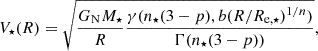 $$ \begin{aligned} V_\star (R) = \sqrt{\dfrac{G_{\rm N} M_\star }{R} \dfrac{\gamma (n_\star (3-p), b(R/R_{\rm e,\star })^{1/n})}{\Gamma (n_\star (3-p))}}, \end{aligned} $$