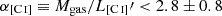 $ \alpha_\mathrm{[C\,\textsc{i}]}\equiv M_{\mathrm{gas}}/L_\mathrm{[C\,\textsc{i}]}{\prime} < 2.8\pm0.8 $