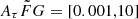 $ A_{\tau} \tilde{F} G =[0.001,10] $