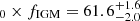 $ _0\times f_{\mathrm{IGM}} = 61.6^{+1.6}_{-2.0} $