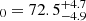 $ _0 = 72.5^{+4.7}_{-4.9} $