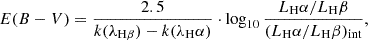 $$ \begin{aligned} E(B-V) = \frac{2.5}{k(\lambda _{\rm H\beta }) - k(\lambda _\mathrm H\alpha )} \cdot \log _{10} \frac{L_\mathrm H\alpha / L_\mathrm H\beta }{(L_\mathrm H\alpha / L_\mathrm H\beta )_\mathrm{int} } , \end{aligned} $$