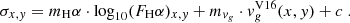 $$ \begin{aligned} \sigma _{x,y} = m_\mathrm H\alpha \cdot \log _{10} (F_\mathrm H\alpha )_{x,y} + m_{v_g} \cdot v_g^\mathrm{V16} (x,y) + c \; \mathrm{.} \end{aligned} $$