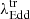 $ \lambda_{\mathrm{Edd}}^{\mathrm{tr}} $