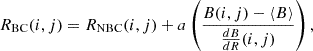 $$ \begin{aligned} R_{\rm BC}(i,j) = R_{\rm NBC}(i,j) + a \left( \frac{B(i,j) - \langle B \rangle }{\frac{dB}{dR}(i,j)} \right), \end{aligned} $$