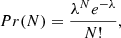 $$ \begin{aligned} Pr(N) = \frac{\lambda ^N e^{-\lambda }}{N!}, \end{aligned} $$