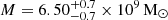 $ M=6.50^{+0.7}_{-0.7} \times 10^{9}\,\mathrm{M_{\odot}} $