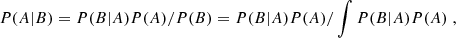 $$ \begin{aligned} P(A|B) = P(B|A) P(A) / P(B) = P(B|A) P(A) / \int P(B|A) P(A)\;, \end{aligned} $$