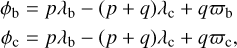 $\eqalign{ & {\phi _{\rm{b}}} = p{\lambda _{\rm{b}}} - \left( {p + q} \right){\lambda _{\rm{c}}} + q{\varpi _{\rm{b}}} \cr & {\phi _{\rm{c}}} = p{\lambda _{\rm{b}}} - \left( {p + q} \right){\lambda _{\rm{c}}} + q{\varpi _{\rm{c}}}\,, \cr} $
