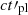 $ c t\prime_{\mathrm{pl}} $