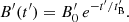 $$ \begin{aligned} B^{\prime }(t^{\prime }) = B^{\prime }_0\, e^{-t^{\prime }/t^{\prime }_{\rm B}}. \end{aligned} $$