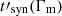 $ t\prime_{\mathrm{syn}}(\Gamma_{\mathrm{m}}) $