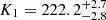 $ K_1 = 222.2^{+2.7}_{-2.8} $