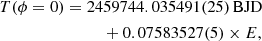 $$ \begin{aligned}&T (\phi = 0) = 2459744.035491(25) \, \mathrm{BJD} \nonumber \\&\qquad \qquad \qquad \qquad + 0.07583527(5) \times E, \end{aligned} $$