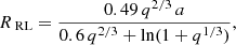 $$ \begin{aligned} R_{\text{ RL}} = \frac{0.49 \, q^{2/3} \, a}{0.6 \, q^{2/3} + \ln (1+q^{1/3})}, \end{aligned} $$