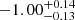 $ -1.00_{-0.13}^{+0.14} $