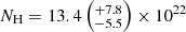 $ {N_{\mathrm{H}}} = 13.4\left(^{+7.8}_{-5.5}\right)\times10^{22} $
