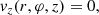 $$ \begin{aligned} v_z(r,\varphi ,z) = 0, \end{aligned} $$