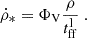 $$ \begin{aligned} \dot{\rho }_{*} = \Phi _{\rm V} \frac{\rho }{t_{\rm ff}^\mathrm{l}}\ . \end{aligned} $$