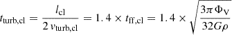 $$ \begin{aligned} t_{\rm turb,cl} = \frac{l_{\rm cl}}{2\,{ v}_{\rm turb,cl}} = 1.4 \times t_{\rm ff,cl} = 1.4 \times \sqrt{\frac{3 \pi \Phi _{\rm V}}{32 G \rho }} \end{aligned} $$