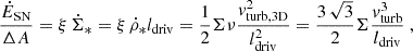 $$ \begin{aligned} \frac{\dot{E}_{\rm SN}}{\Delta A}=\xi \,\dot{\Sigma }_{*} = \xi \,\dot{\rho }_{*} l_{\rm driv}=\frac{1}{2} \Sigma \nu \frac{{ v}_{\rm turb,3D}^{2}}{l_{\rm driv}^{2}} = \frac{3\,\sqrt{3}}{2} \Sigma \frac{{ v}_{\rm turb}^3}{l_{\rm driv}}\ , \end{aligned} $$
